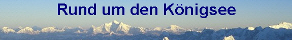 Rund um den K�nigsee