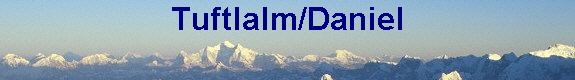 Tuftlalm/Daniel